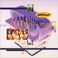 Purchase Delirious? - Cutting Edge 2