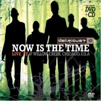 Purchase Delirious? - Now Is The Time (Live At Willow Creek)