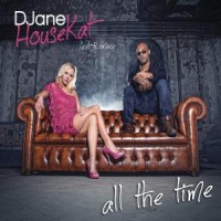 Purchase Djane Housekat - All The Time (Feat. Rameez) (CDS)