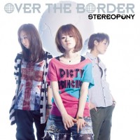 Purchase Stereopony - Over The Border