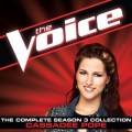 Buy Cassadee Pope - The Voice: The Complete Season 3 Collection Mp3 Download