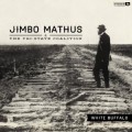 Buy Jimbo Mathus - White Buffalo (With Tri-State Coalition) Mp3 Download