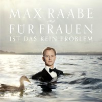 Purchase Max Raabe - Für Frauen Ist Das Kein Problem