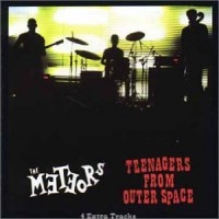 Purchase The Meteors - Teenagers From Outer Space