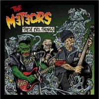 Purchase The Meteors - These Evil Things