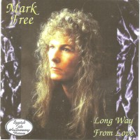 Purchase Mark Free - Long Way From Love (Special 5Th Anniversary Reissue) CD2