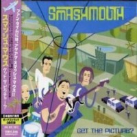 Purchase Smash Mouth - Get The Picture? (Japanese Edition)