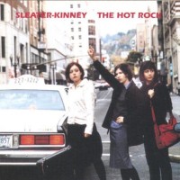 Purchase Sleater-Kinney - The Hot Rock