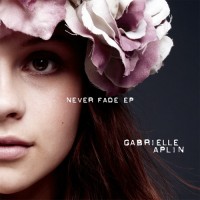 Purchase Gabrielle Aplin - Never Fade (EP)