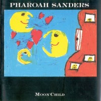 Purchase Pharoah Sanders - Moon Child