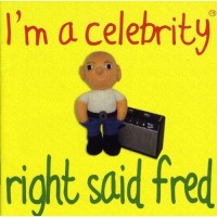 Purchase right said fred - I'm A Celebrity