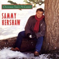 Purchase Sammy Kershaw - Christmas Time's A Comin'