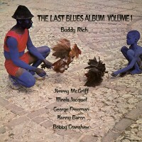 Purchase Buddy Rich - The Last Blues Album Vol. 1 (Reissued 2006)