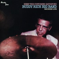 Purchase The Buddy Rich big band - Keep The Customer Satisfied (Remastered 2001)