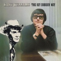 Purchase Roy Orbison - Hank Williams The Roy Orbison Way (Vinyl)
