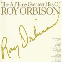 Purchase Roy Orbison - The All-Time Greatest Hits Of Roy Orbison (Vinyl)
