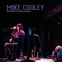 Purchase Mike Cooley - The Fool On Every Corner