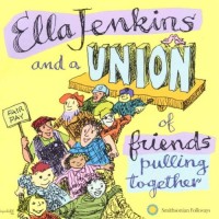Purchase Ella Jenkins - Ella Jenkins And A Union Of Friends Pulling Together