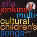 Buy Ella Jenkins - Multicultural Children's Songs Mp3 Download