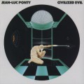 Buy Jean-Luc Ponty - Civilized Evil (Vinyl) Mp3 Download