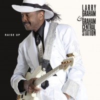 Purchase Larry Graham & Graham Central Station - Raise Up