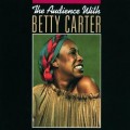 Buy Betty Carter - The Audience With Betty Carter (Vinyl) CD1 Mp3 Download