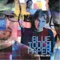Buy Blue Touch Paper - Stand Well Back Mp3 Download