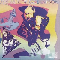 Purchase Dave Mason - The Best Of Dave Mason