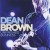 Purchase Dean Brown- Unfinished Business MP3