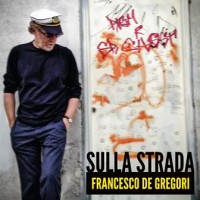 Purchase Francesco De Gregori - Sulla Strada