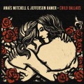 Buy Anais Mitchell - Child Ballads (With Jefferson Hamer) Mp3 Download