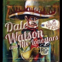 Purchase Dale Watson - El Rancho Azul