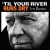 Buy Eric Burdon - 'Til Your River Runs Dry Mp3 Download