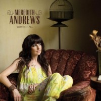 Purchase Meredith Andrews - Worth It All