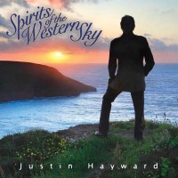 Purchase Justin Hayward - Spirits of the Western Sky