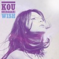 Buy Kou Shibasaki - Wish (CDS) Mp3 Download