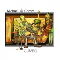 Purchase Michael Grimm - Gumbo