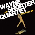 Buy Wayne Shorter - Without A Net (Live) Mp3 Download