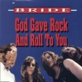 Buy Bride - God Gave Rock N' Roll To You (CDS) Mp3 Download