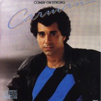 Purchase Carman - Comin' On Strong