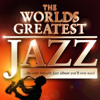 Purchase Chilled Jazz Masters - 40 - Worlds Greatest Jazz - The Only Smooth Jazz Album You'll Ever Need