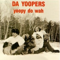 Purchase Da Yoopers - Yoopy Do Wah