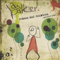 Purchase Ian Parker - Demons And Doubters (EP)