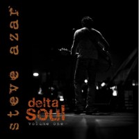 Purchase Steve Azar - Delta Soul Vol. 1