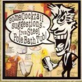 Buy Steel Pole Bath Tub - Some Cocktail Suggestions (EP) Mp3 Download