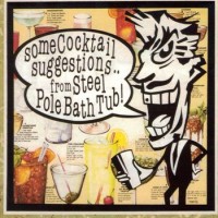 Purchase Steel Pole Bath Tub - Some Cocktail Suggestions (EP)