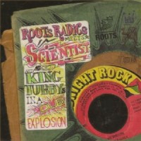Purchase The Roots Radics - Roots Radics Meets Scientist And King Tubby In A Dub... (With Scientist & King Tubby)