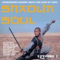 Buy VA - Shaolin Soul Episode 3 Mp3 Download