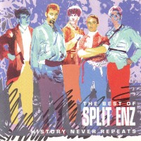Purchase Split Enz - History Never Repeats (The Best of Split Enz)