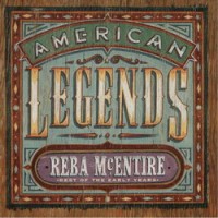 Purchase Reba Mcentire - American Legend: Best Of The Early Years